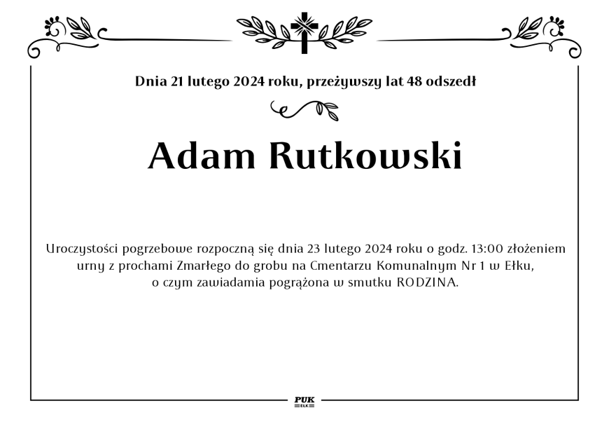 Adam Rutkowski - nekrolog i kondolencje | Zakład Usług Pogrzebowych | P ...