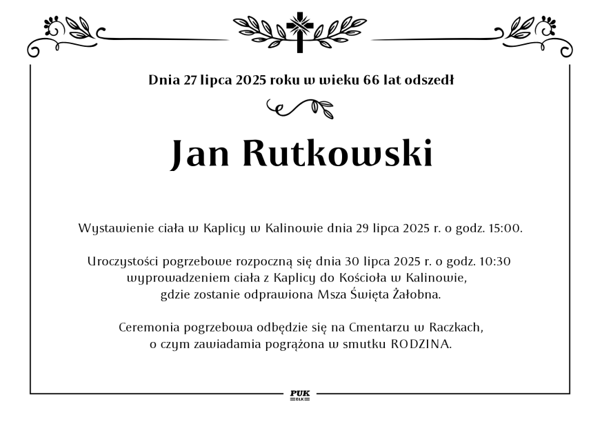 Janice Rutkowski Jan Rutkowski - nekrolog i kondolencje | Zakład Usług Pogrzebowych | P ...